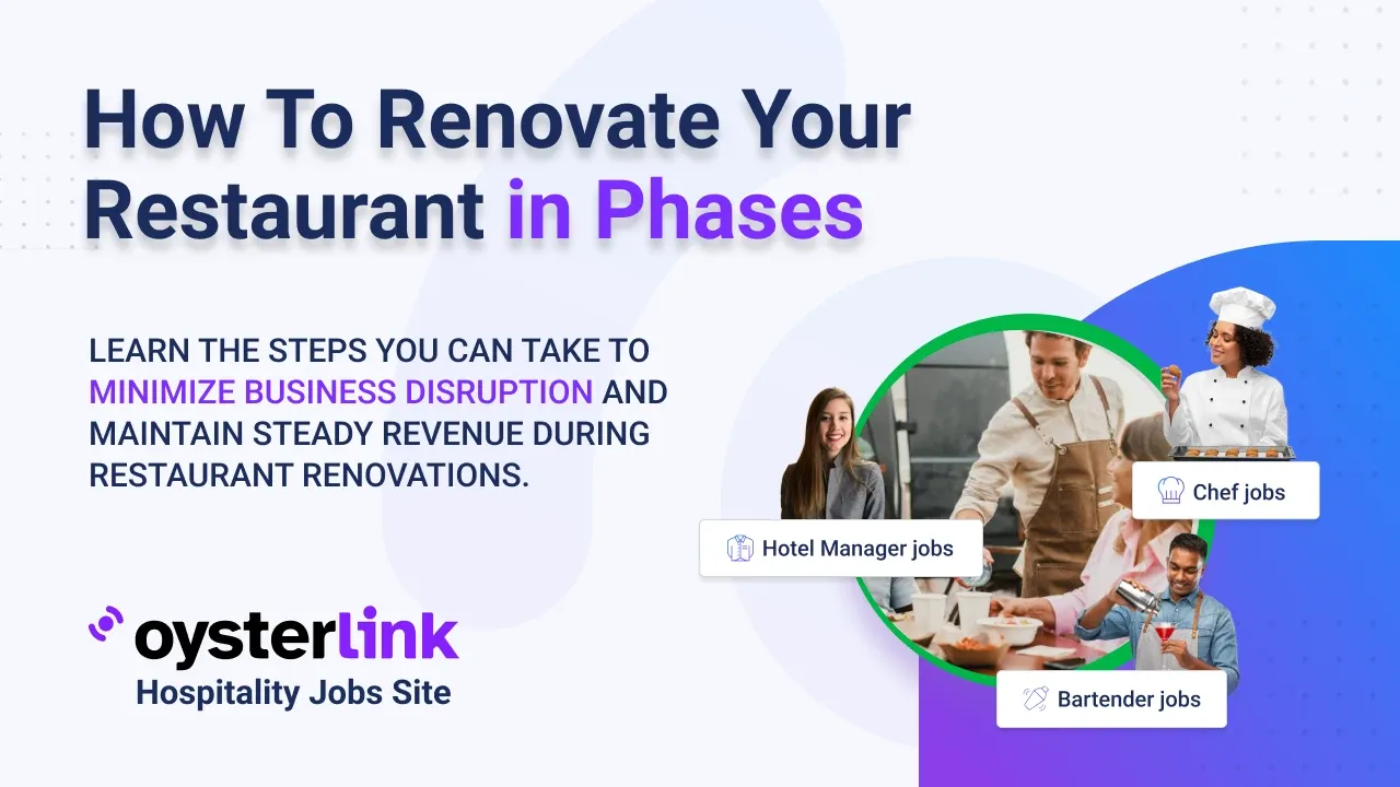 How To Renovate Your Restaurant in Phases Without Losing Revenue